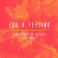 Camelphat — For A Feeling (Feat. Rhodes) Ft Artbat — обложка